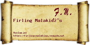 Firling Malakiás névjegykártya